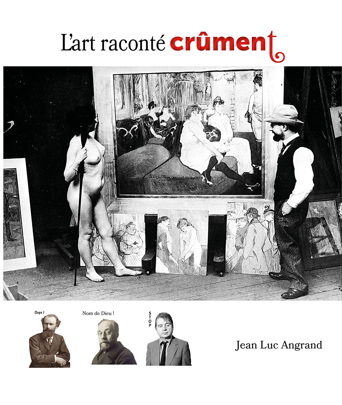 L'art raconté crûment (99 pages)